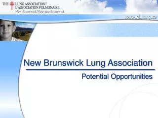 New Brunswick Lung Association Potential Opportunities