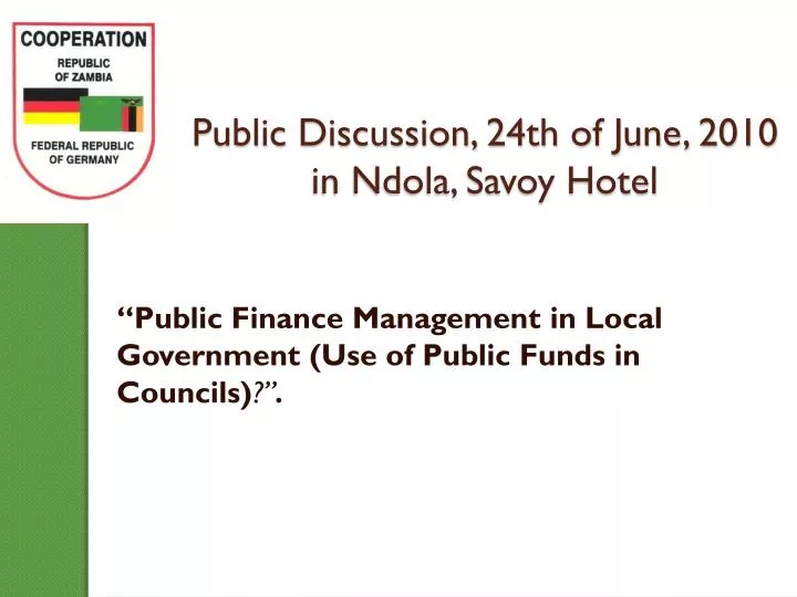 public discussion 24th of june 2010 in ndola savoy hotel