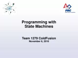 Programming with State Machines