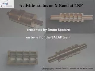 presented by Bruno Spataro on behalf of the SALAF team