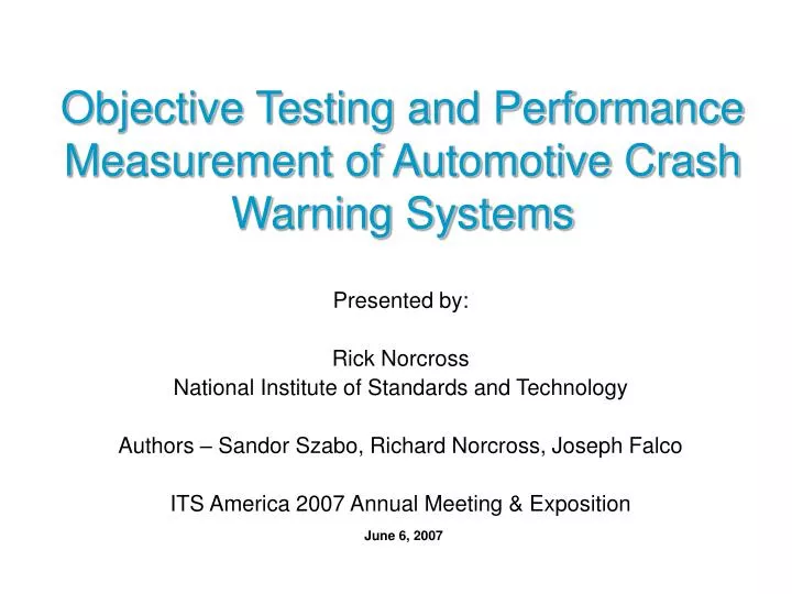 objective testing and performance measurement of automotive crash warning systems