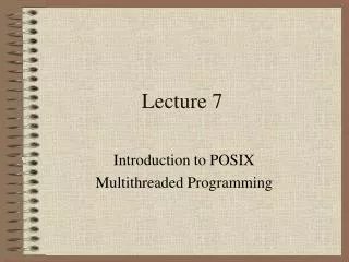 Lecture 7