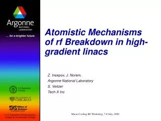 Atomistic Mechanisms of rf Breakdown in high-gradient linacs