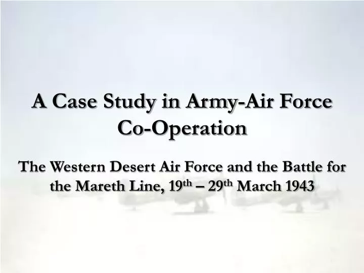 a case study in army air force co operation