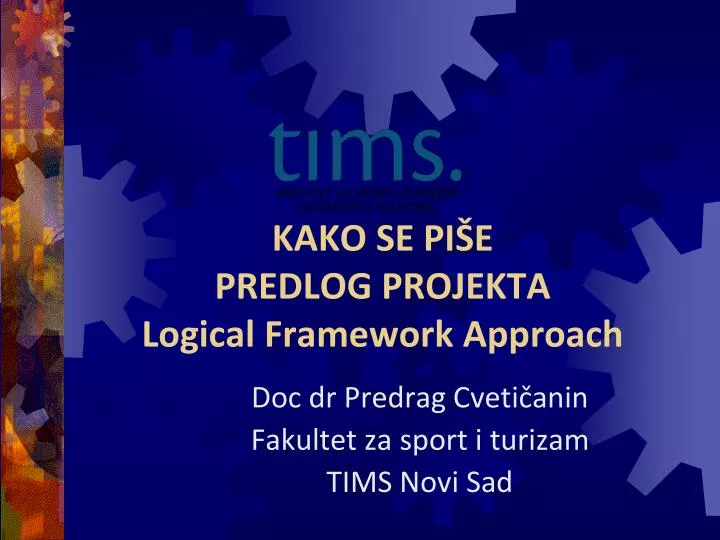 kako se pi e predlog projekta logical framework approach