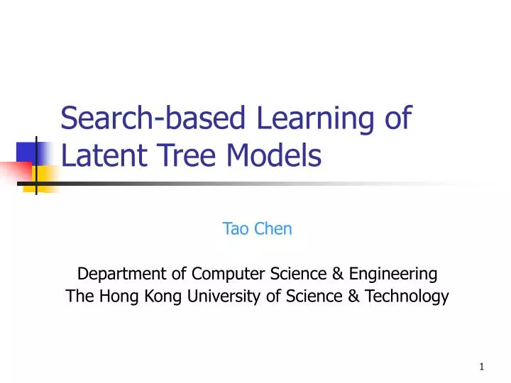 search based learning of latent tree models