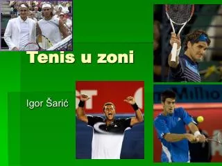 tenis u zoni