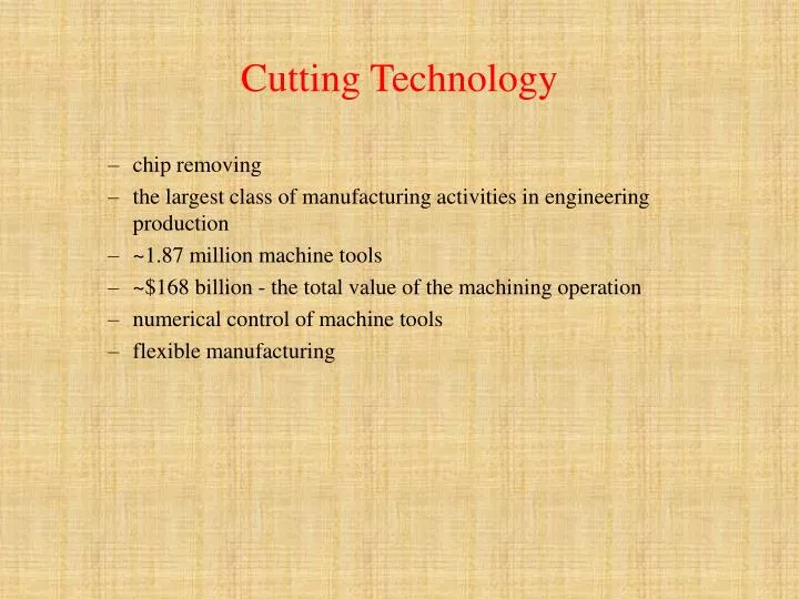 cutting technology