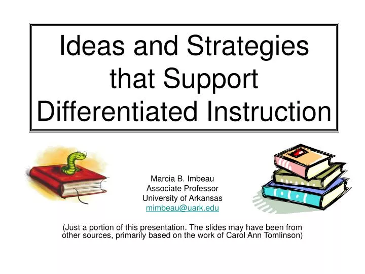 ideas and strategies that support differentiated instruction