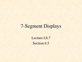 7-Segment Displays