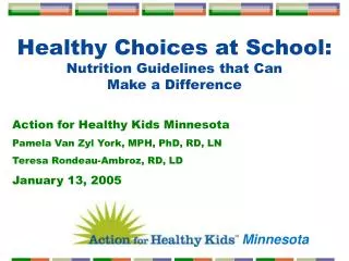 Healthy Choices at School: Nutrition Guidelines that Can Make a Difference