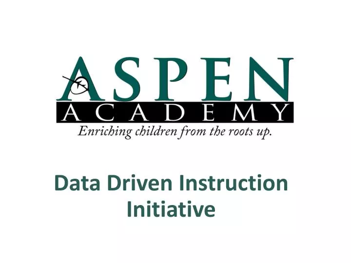 data driven instruction initiative