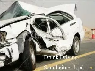 Drunk Driving Sam Leitner L pd