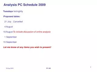 Analysis PC Schedule 2009