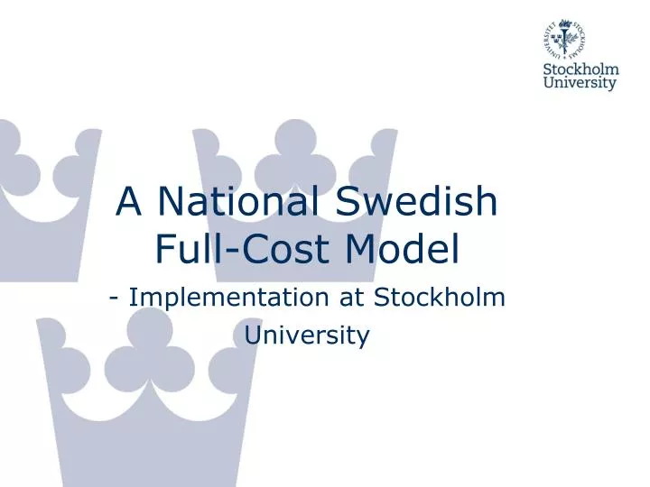 a national swedish full cost model