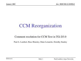 CCM Reorganization