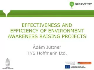 effectiveness and efficiency of environment AWARENESS RAISING projects