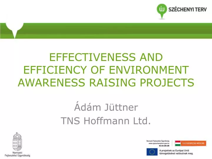 effectiveness and efficiency of environment awareness raising projects