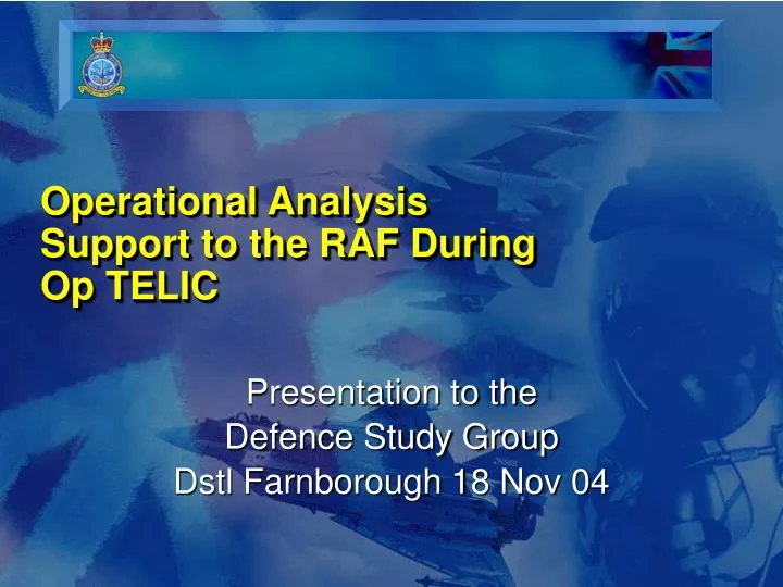 operational analysis support to the raf during op telic