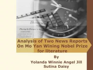 Analysis of Two News Reports On Mo Yan Wining Nobel Prize for literature