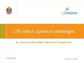 LTE rollout: spectrum challenges