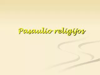 pasaulio religijos