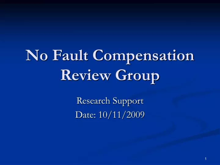 no fault compensation review group