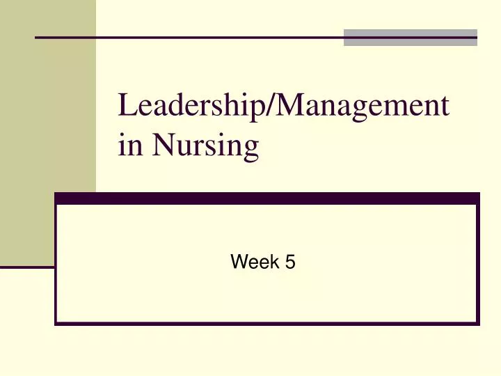 leadership management in nursing