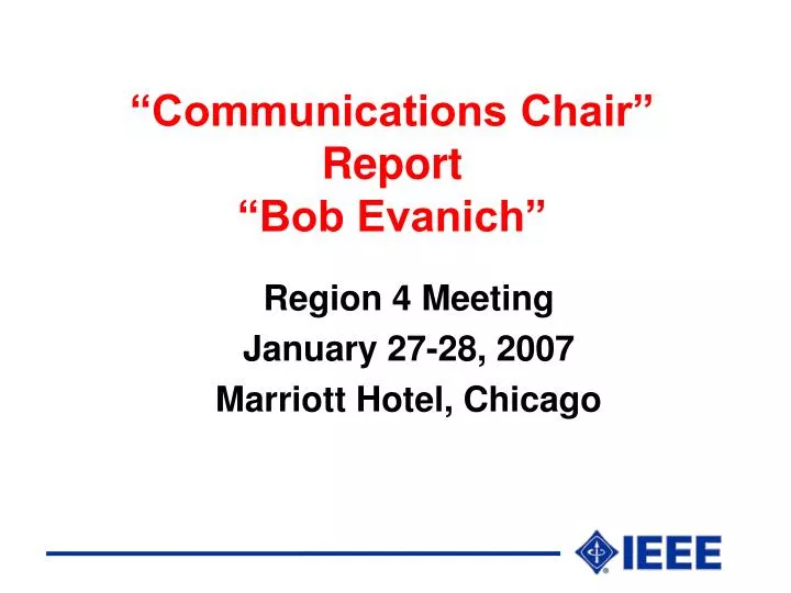 communications chair report bob evanich