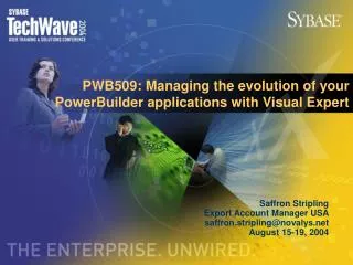 PWB509: Managing the evolution of your PowerBuilder applications with Visual Expert