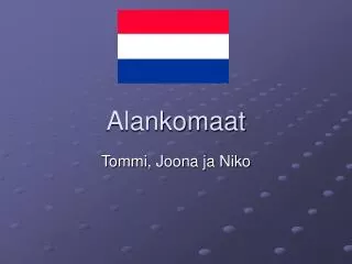 alankomaat