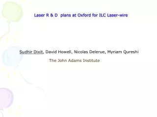 Laser R &amp; D plans at Oxford for ILC Laser-wire