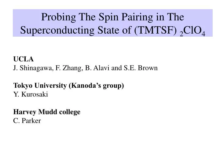probing the spin pairing in the superconducting state of tmtsf 2 clo 4