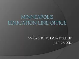 Minneapolis Education Line office