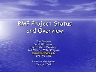 BMP Project Status and Overview
