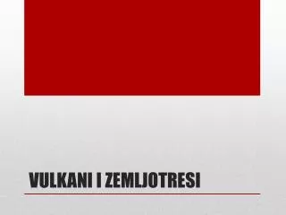 vulkani i zemljotresi