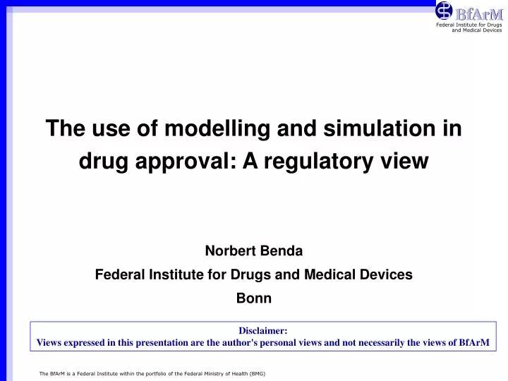 the use of modelling and simulation in drug approval a regulatory view