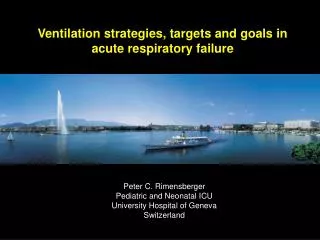 Ventilation strategies, targets and goals in acute respiratory failure
