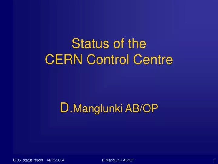status of the cern control centre d manglunki ab op