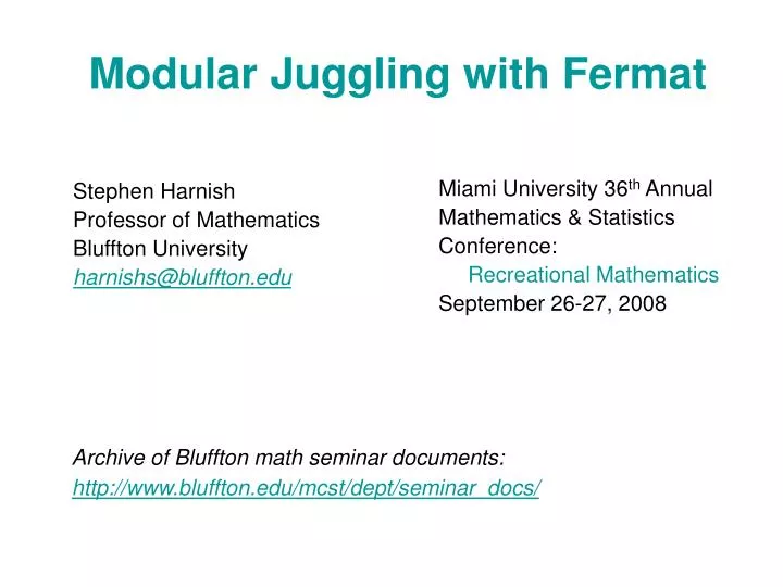 modular juggling with fermat