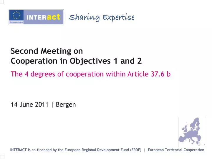second meeting on cooperation in objectives 1 and 2