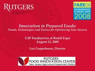 Innovation in Prepared Foods: Trends, Technologies and Tactics for Optimizing Your Success