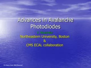 Advances in Avalanche Photodiodes