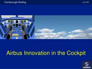 Airbus Innovation in the Cockpit