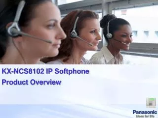 KX-NCS8102 IP Softphone Product Overview