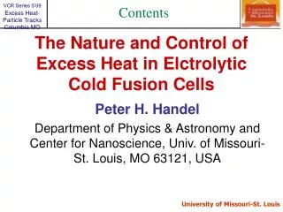 The Nature and Control of Excess Heat in Elctrolytic Cold Fusion Cells