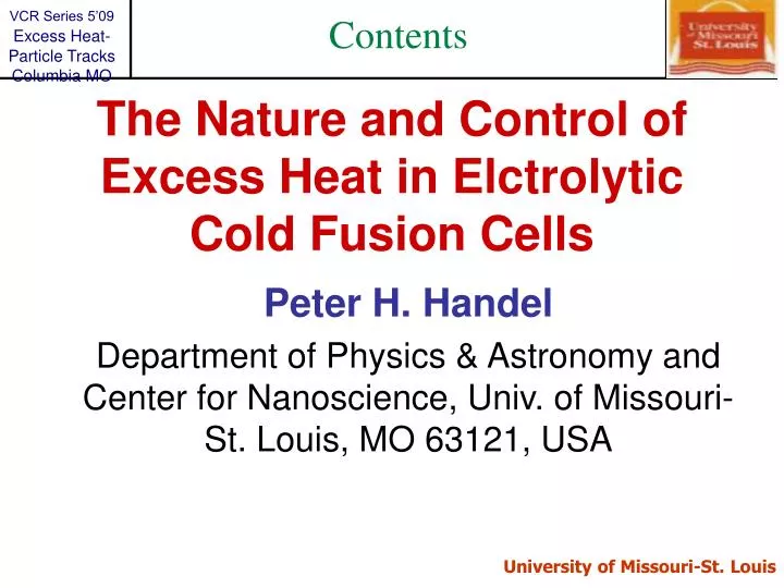 the nature and control of excess heat in elctrolytic cold fusion cells