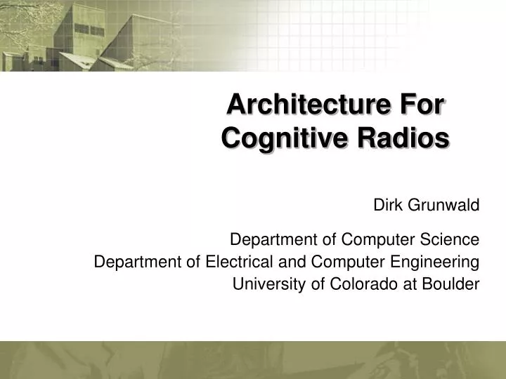 architecture for cognitive radios