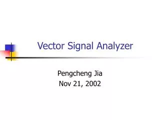 Vector Signal Analyzer