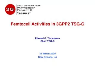 Femtocell Activities in 3GPP2 TSG-C